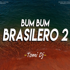 Bum Bum Brasilero 2