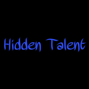 Hidden Talent (Explicit)