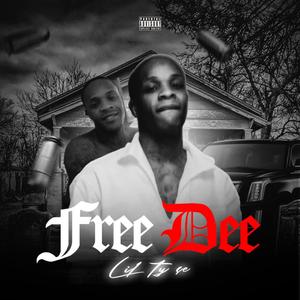 Free Dee (Explicit)