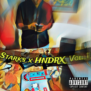 Starks x HNDRX vol. 1 (Explicit)