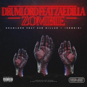 Zombie (feat. Zae Dilla) (Explicit)