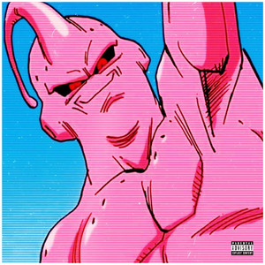 MAJIN BUU (Explicit)