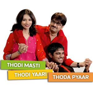 Thodi Masti Thodi Yaari Thoda Pyaar (feat. Payal Vakharia & Bhumik Shah)