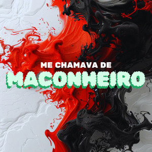 Me Chamava de Maconheiro (Explicit)