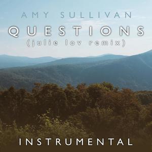 Questions (Instrumental|Julie Lov Remix)
