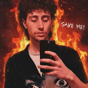 SAVE ME! (Explicit)