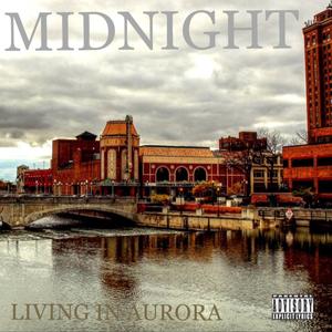 LIVING IN AURORA (Explicit)