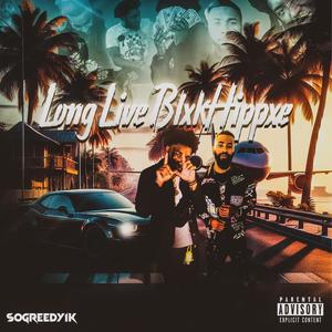 Long Live Blxk Hippxe (Explicit)