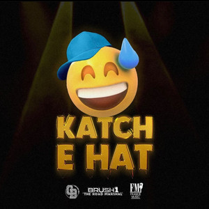 Katch E Hat (Explicit)