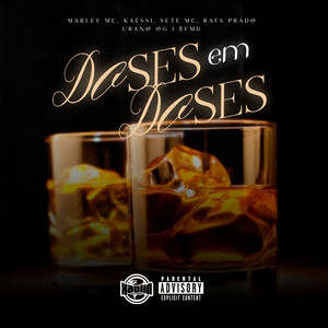 Doses em Doses (feat. Kaéssi, Rafa Prado, Bymd.Wav)