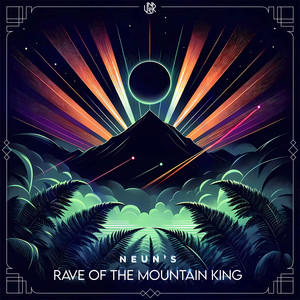 Rave of the Mountain King