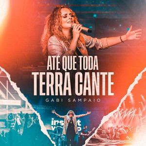 Até Que Toda Terra Cante