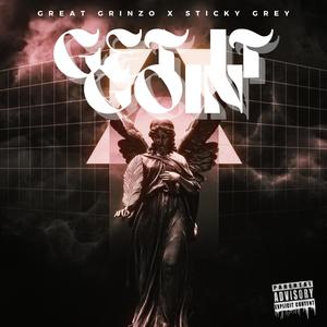 Get It Goin (feat. Sticky Grey) [Explicit]