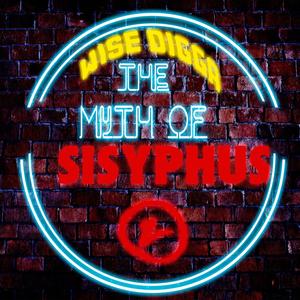 The Myth of Sisyphus 2 (Explicit)