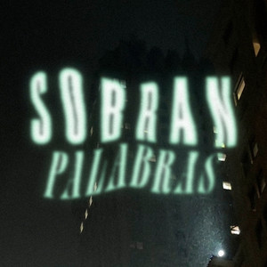 Sobran Palabras