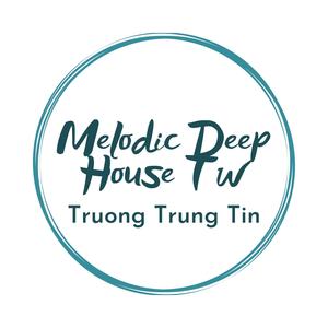 Melodic Deep House Tw