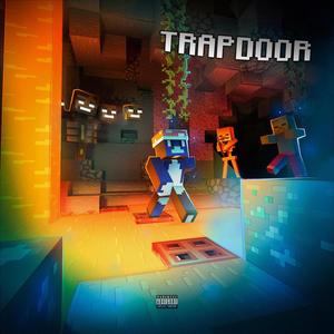 TRAPDOOR DELUXE (Explicit)