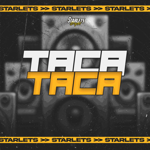 Taca Taca (Explicit)