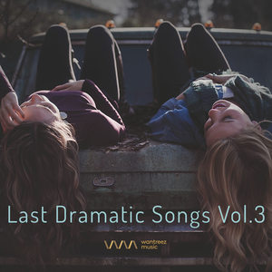 Last Dramatic Songs Vol.3