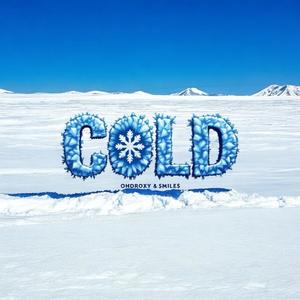 Cold (feat. $mile$) [Explicit]