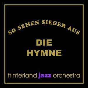 So sehen Sieger aus - Die Hymne