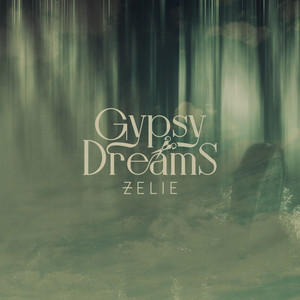 Gypsy Dreams