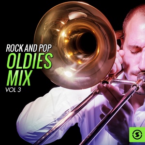 Rock and Pop Oldies Mix, Vol. 3