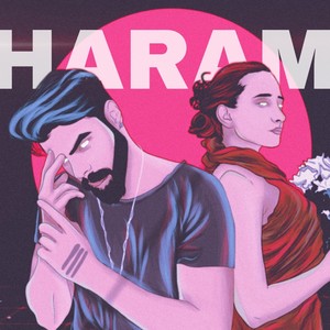 HARAM (feat. Minahil Leghari)