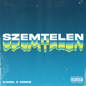 Szemtelen (Explicit)