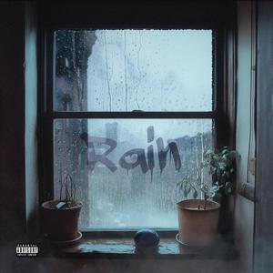 Rain (Explicit)
