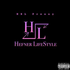 HLS (Hefner LifeStyle) [Explicit]