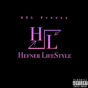 HLS (Hefner LifeStyle) (Explicit)