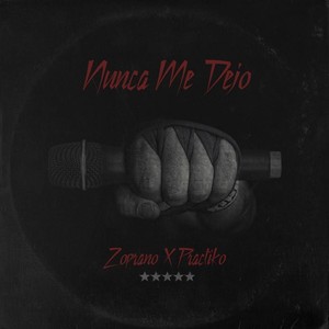 Nunca Me Dejo