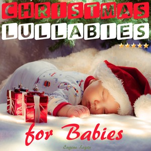 Christmas Lullabies for Babies