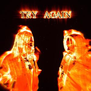 TRY AGAIN (feat. Yodaveli) [Explicit]