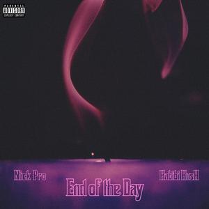 End of the Day (Explicit)