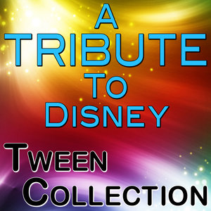 A Tribute to Disney: Tween Collection