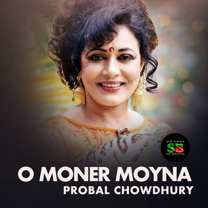 O Moner Moyna (From