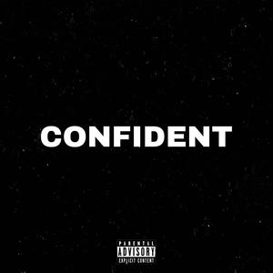 Confident (Explicit)