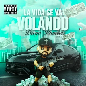 La Vida Se Va Volando (Explicit)