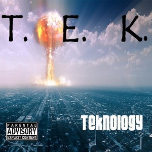 Teknology (Explicit)