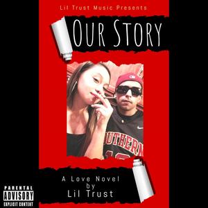 Our Story (Explicit)