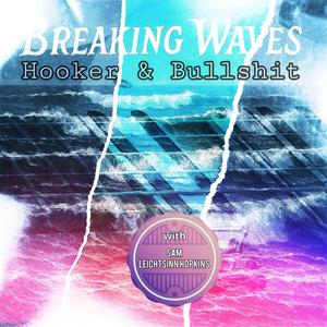 Breaking Waves (feat. Sam Leichtsinn Hopkins)