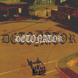 DETONATOR (Explicit)