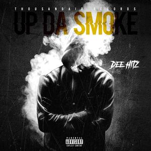 Up Da Smoke (Explicit)