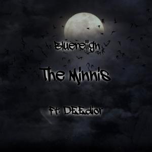 The Minnis (Explicit)