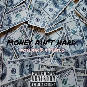 Money Ain't Hard (Explicit)