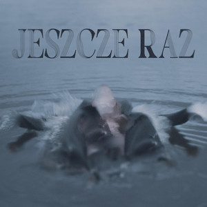 Jeszcze Raz