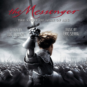 The Messenger - The Story of Joan of Arc - Original Motion Picture Soundtrack