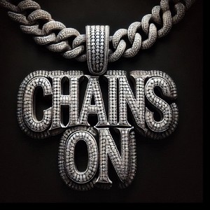 Chains On (feat. Whyte Drip Ro) [Explicit]